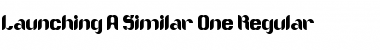 Download Launching A Similar One Font Download Launching A Similar One Font