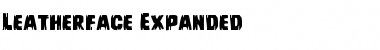 Download Leatherface Expanded Font Download Leatherface Expanded Font