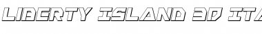 Download Liberty Island 3D Italic Font Download Liberty Island 3D Italic Font