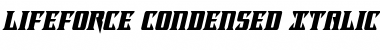 Download Lifeforce Condensed Italic Font Download Lifeforce Condensed Italic Font
