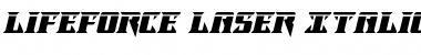 Download Lifeforce Laser Italic Font Download Lifeforce Laser Italic Font