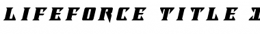 Download Lifeforce Title Italic Font Download Lifeforce Title Italic Font