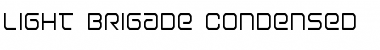 Download Light Brigade Condensed Font Download Light Brigade Condensed Font
