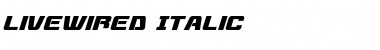 Download Livewired Italic Font Download Livewired Italic Font