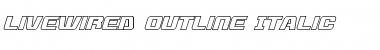 Download Livewired Outline Italic Font Download Livewired Outline Italic Font