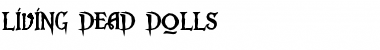 Download Living Dead Dolls Font Download Living Dead Dolls Font