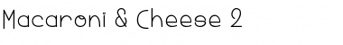 Download Macaroni & Cheese 2 Font Download Macaroni & Cheese 2 Font