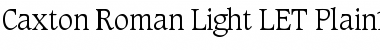Download Caxton Roman Light LET Font Download Caxton Roman Light LET Font