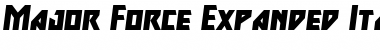 Download Major Force Expanded Italic Font Download Major Force Expanded Italic Font