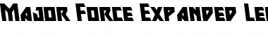 Download Major Force Expanded Leftalic Font Download Major Force Expanded Leftalic Font