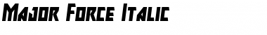 Download Major Force Italic Font Download Major Force Italic Font