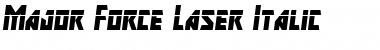 Download Major Force Laser Italic Font Download Major Force Laser Italic Font
