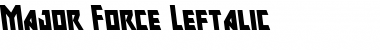 Download Major Force Leftalic Font Download Major Force Leftalic Font