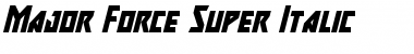 Download Major Force Super-Italic Font Download Major Force Super-Italic Font