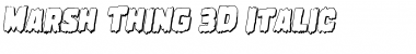 Download Marsh Thing 3D Italic Font Download Marsh Thing 3D Italic Font