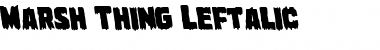 Download Marsh Thing Leftalic Font Download Marsh Thing Leftalic Font