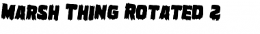 Download Marsh Thing Rotated 2 Font Download Marsh Thing Rotated 2 Font