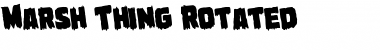 Download Marsh Thing Rotated Font Download Marsh Thing Rotated Font