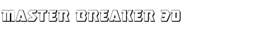 Download Master Breaker 3D Font Download Master Breaker 3D Font