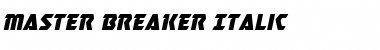 Download Master Breaker Italic Font Download Master Breaker Italic Font