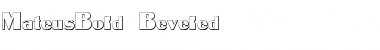Download MateusBold Beveled Font Download MateusBold Beveled Font