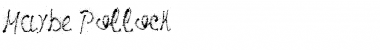 Download Maybe Pollock Font Download Maybe Pollock Font