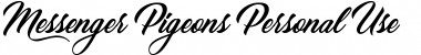 Download Messenger Pigeons Personal Use Font Download Messenger Pigeons Personal Use Font