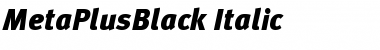 Download MetaPlusBlack-Italic Font Download MetaPlusBlack-Italic Font