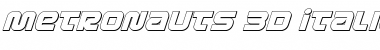 Download Metronauts 3D Italic Font Download Metronauts 3D Italic Font