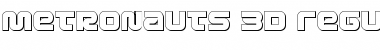 Download Metronauts 3D Font Download Metronauts 3D Font