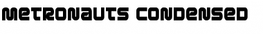Download Metronauts Condensed Font Download Metronauts Condensed Font