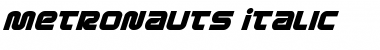 Download Metronauts Italic Font Download Metronauts Italic Font