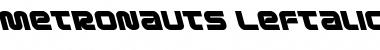 Download Metronauts Leftalic Font Download Metronauts Leftalic Font
