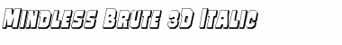 Download Mindless Brute 3D Italic Font Download Mindless Brute 3D Italic Font