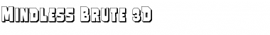 Download Mindless Brute 3D Font Download Mindless Brute 3D Font