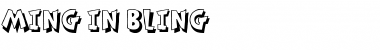 Download Ming in Bling Font Download Ming in Bling Font