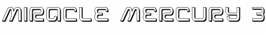 Download Miracle Mercury 3D Font Download Miracle Mercury 3D Font