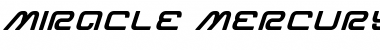 Download Miracle Mercury Bold Expanded Italic Font Download Miracle Mercury Bold Expanded Italic Font