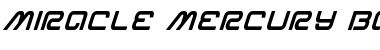 Download Miracle Mercury Bold Italic Font Download Miracle Mercury Bold Italic Font