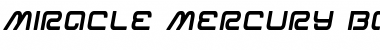 Download Miracle Mercury Bold Semi-Italic Font Download Miracle Mercury Bold Semi-Italic Font