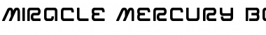Download Miracle Mercury Bold Font Download Miracle Mercury Bold Font