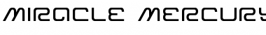 Download Miracle Mercury Expanded Font Download Miracle Mercury Expanded Font