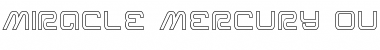 Download Miracle Mercury Outline Font Download Miracle Mercury Outline Font