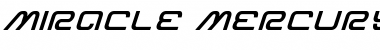 Download Miracle Mercury Semi-Bold Expanded Italic Font Download Miracle Mercury Semi-Bold Expanded Italic Font