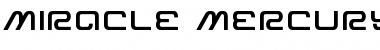 Download Miracle Mercury Semi-Bold Expanded Font Download Miracle Mercury Semi-Bold Expanded Font
