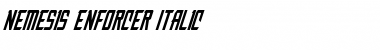 Download Nemesis Enforcer Italic Font Download Nemesis Enforcer Italic Font