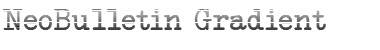 Download NeoBulletin Gradient Font Download NeoBulletin Gradient Font