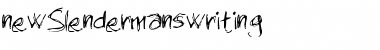 Download newSlendermanswriting Font Download newSlendermanswriting Font