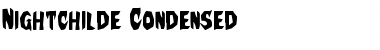Download Nightchilde Condensed Font Download Nightchilde Condensed Font