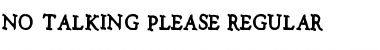 Download No talking please Font Download No talking please Font